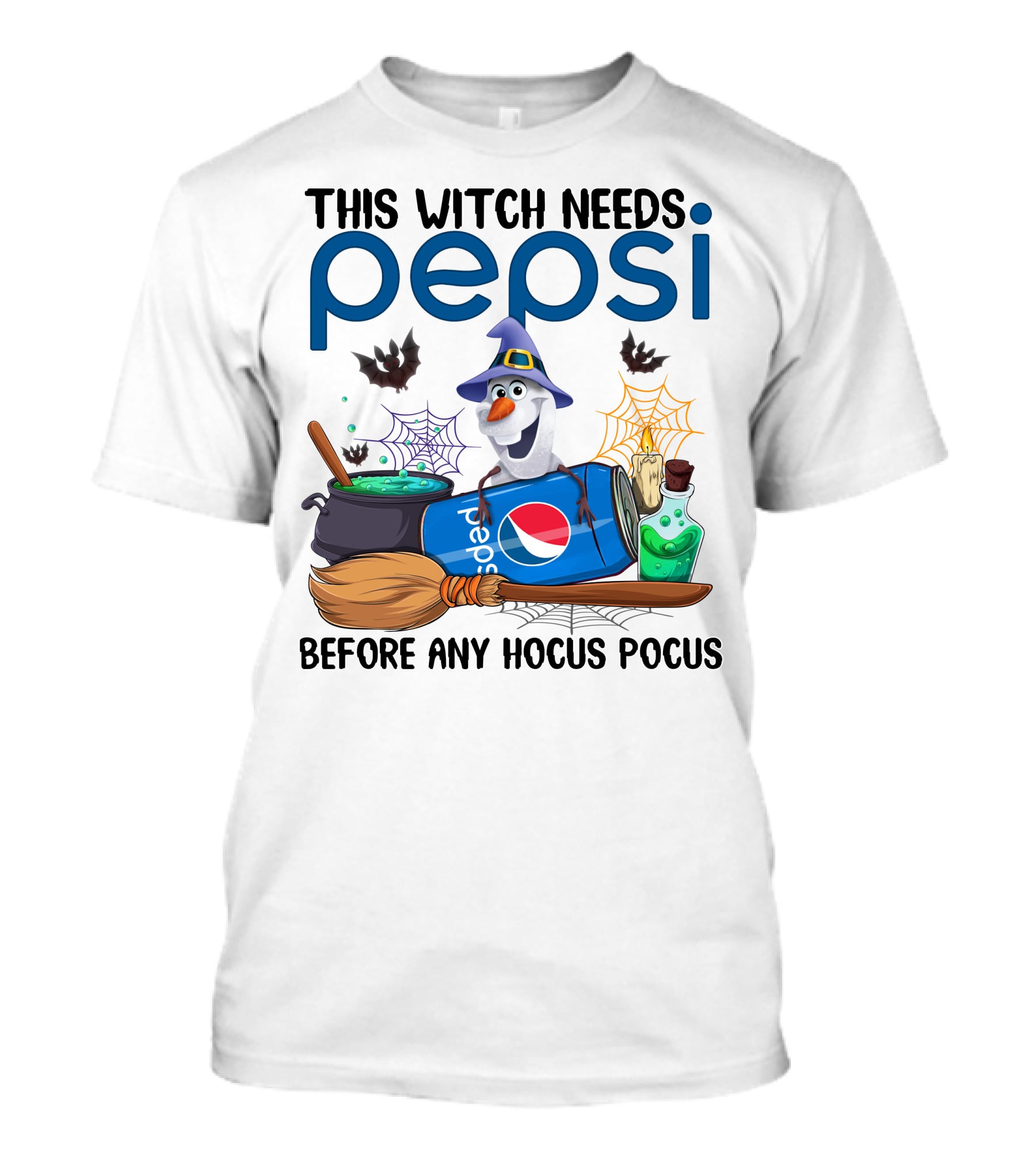 This Witch Needs Pepsi Before Any Hocus Pocus Olaf T-Shirt