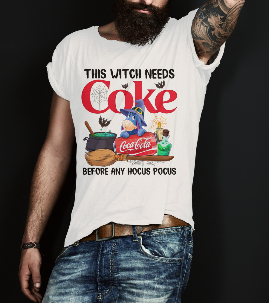 This Witch Needs Coke Coca-Cola Eeyore Before Any Hocus Pocus T-Shirt