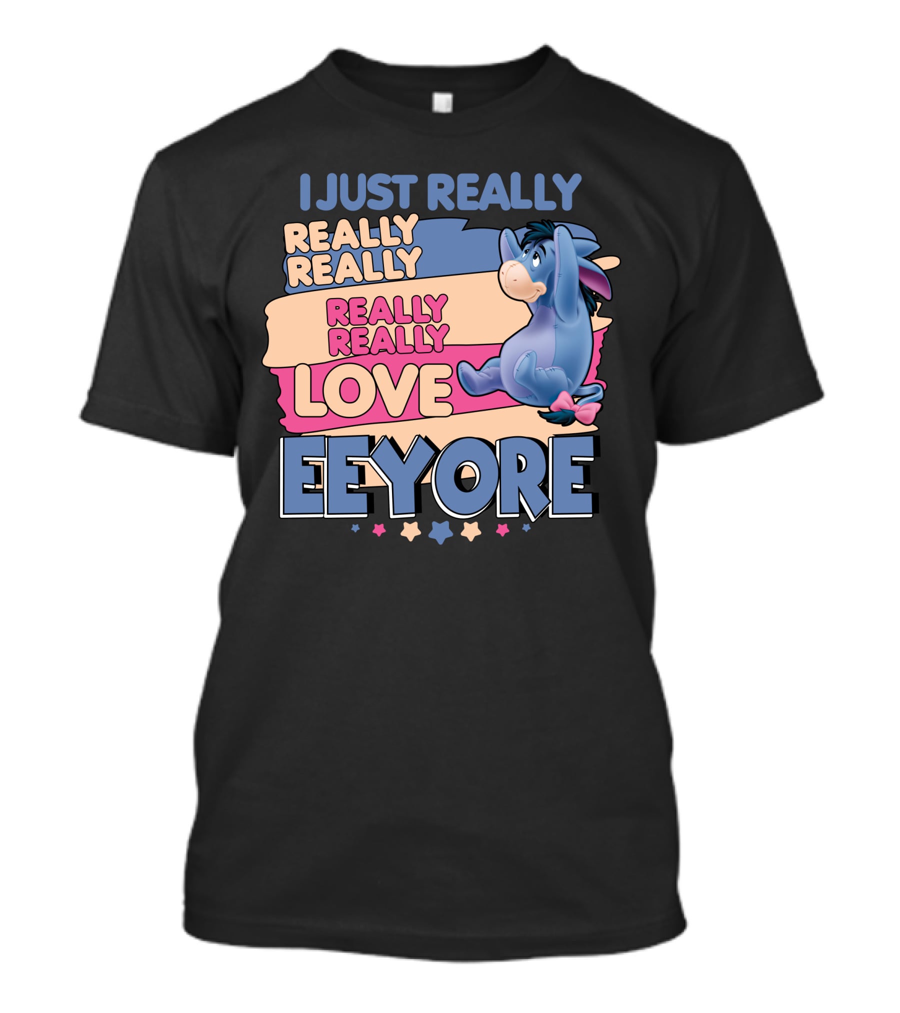 I Just Really Really Really Really Love Eeyore T-Shirt
