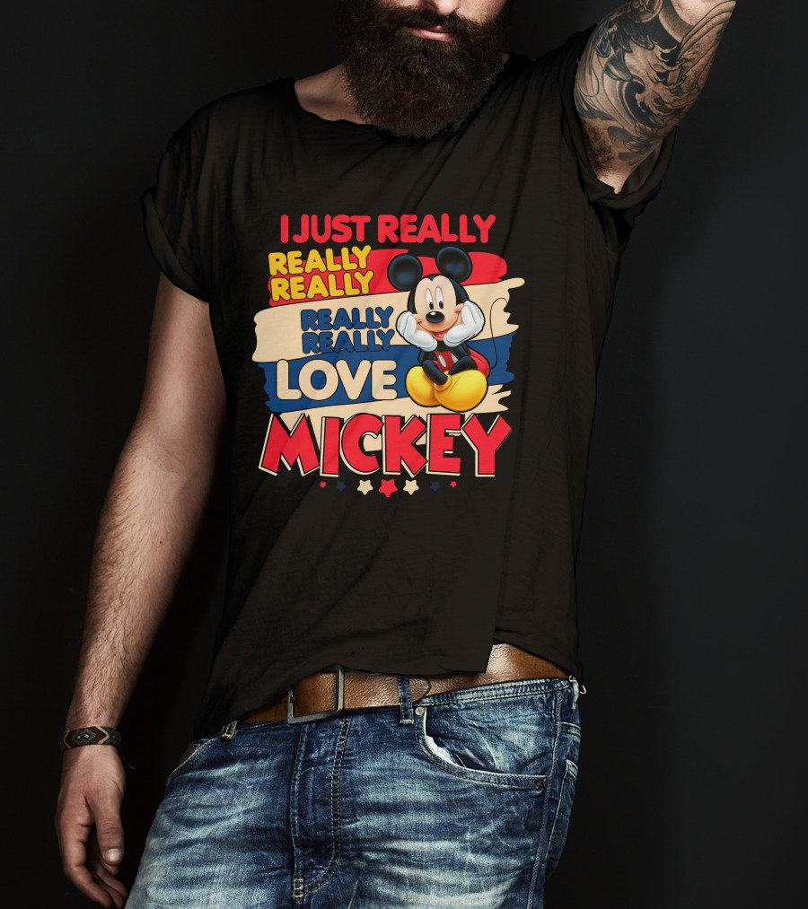 I Just Really Really Love Mickey T-Shirt