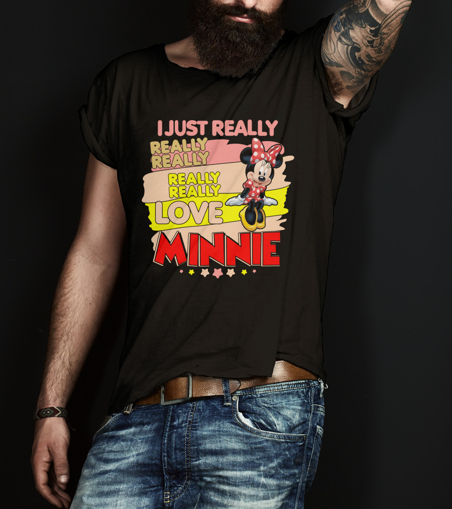 I Just Really Really Really Really Really Love Minnie T-Shirt