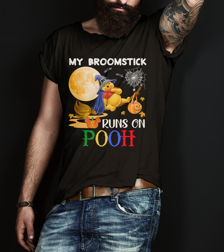 My Broomstick Runs On Pooh T-Shirt
