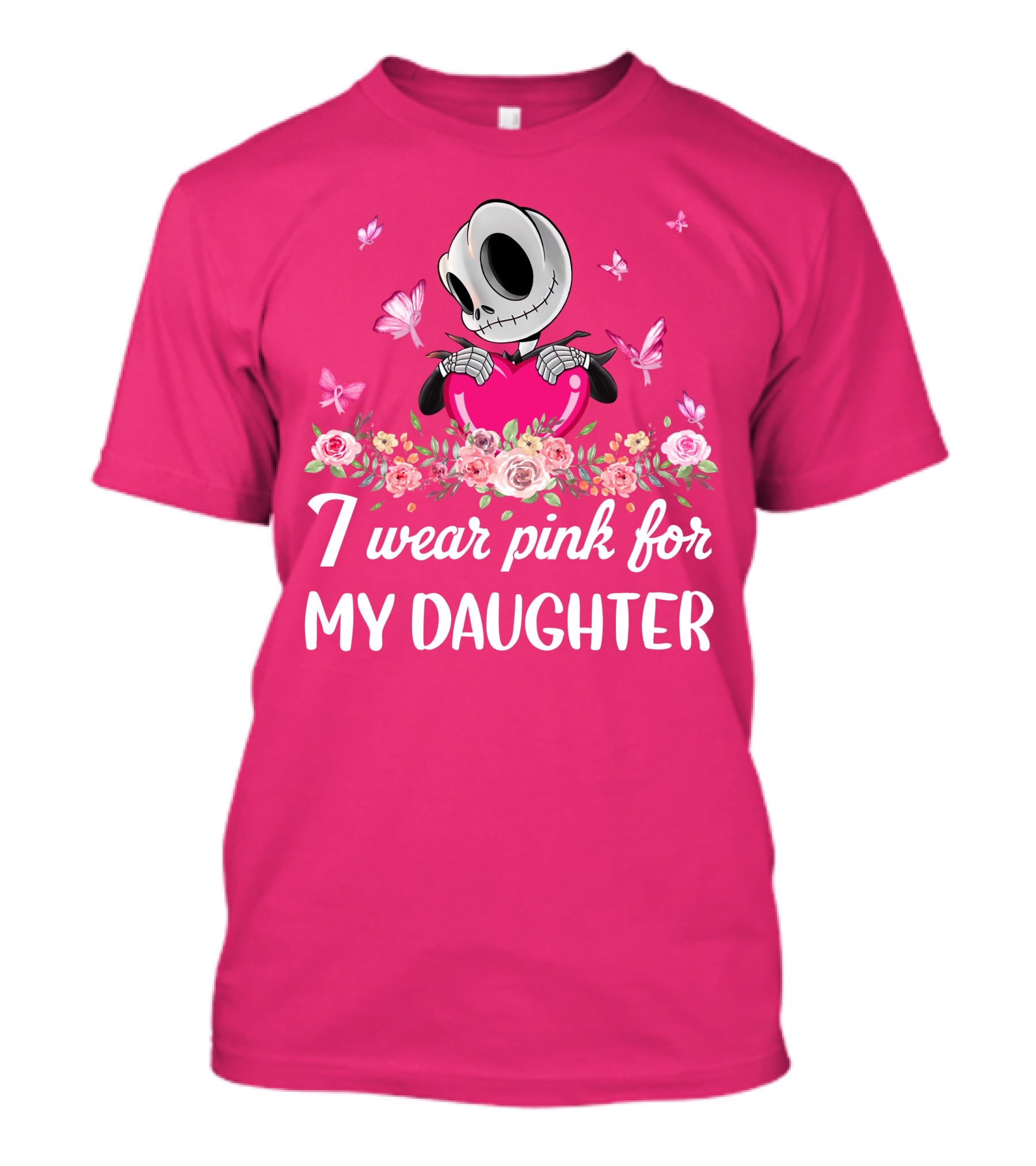 Jack I Wear Pink For My Daughter T-Shirt