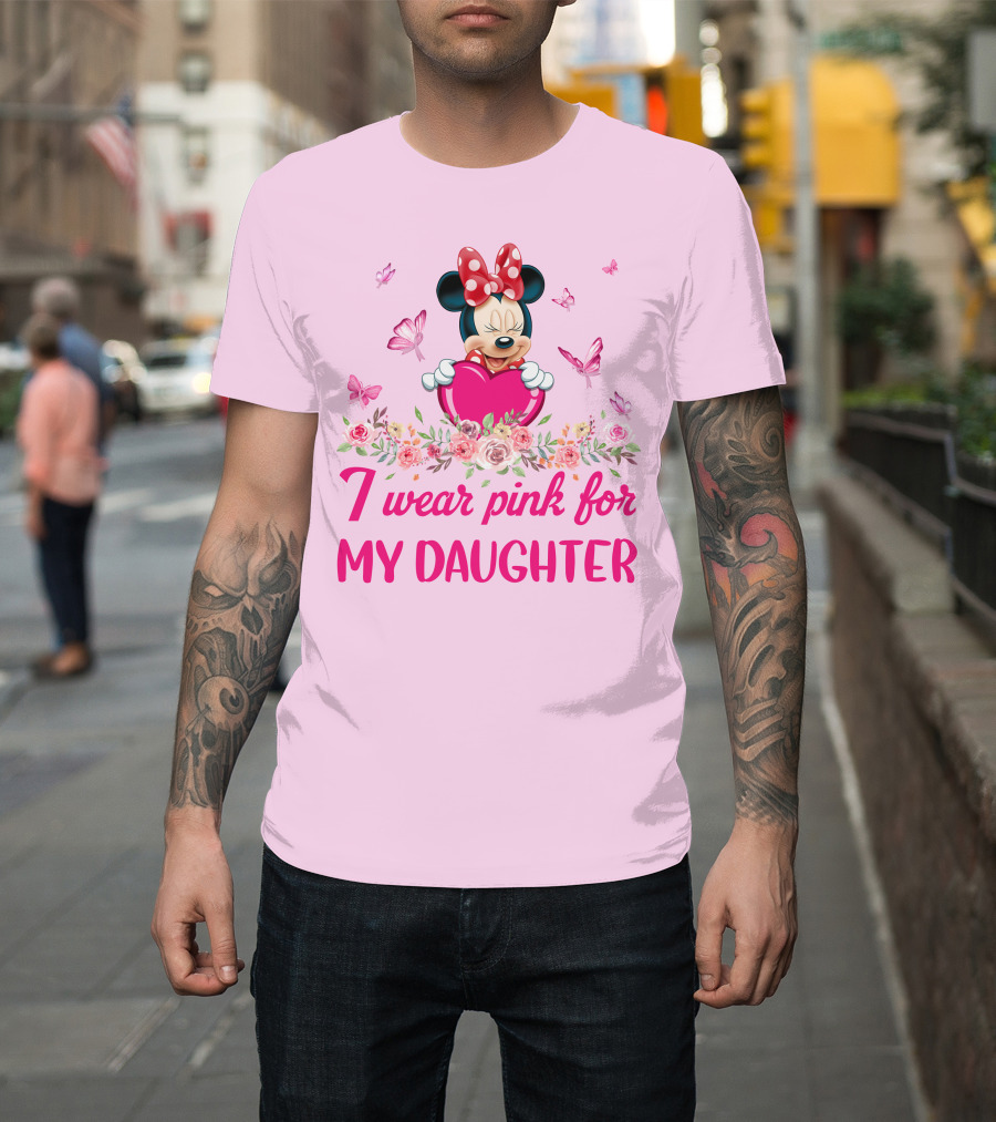 Minnie I Wear Pink For My Daughter T-Shirt
