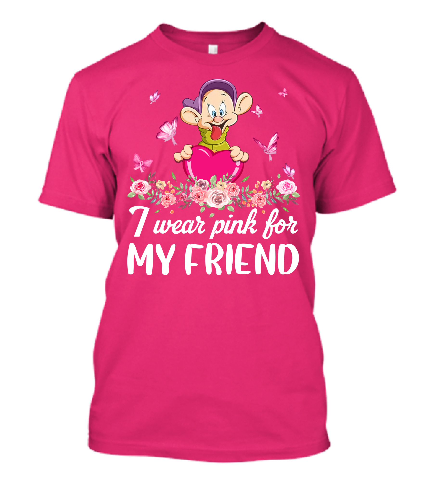 Dopey I Wear Pink For My Friend Butterflies Roses T-Shirt