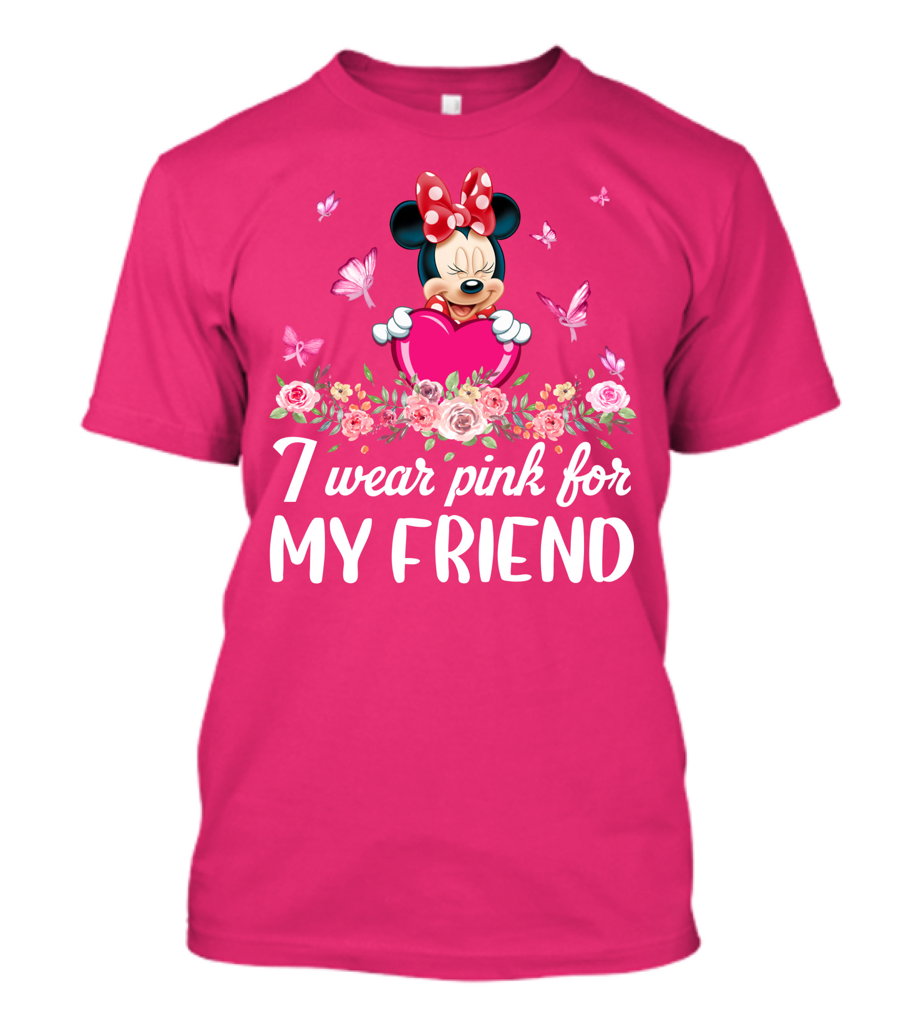 I Wear Pink For My Friend Minnie T-Shirt