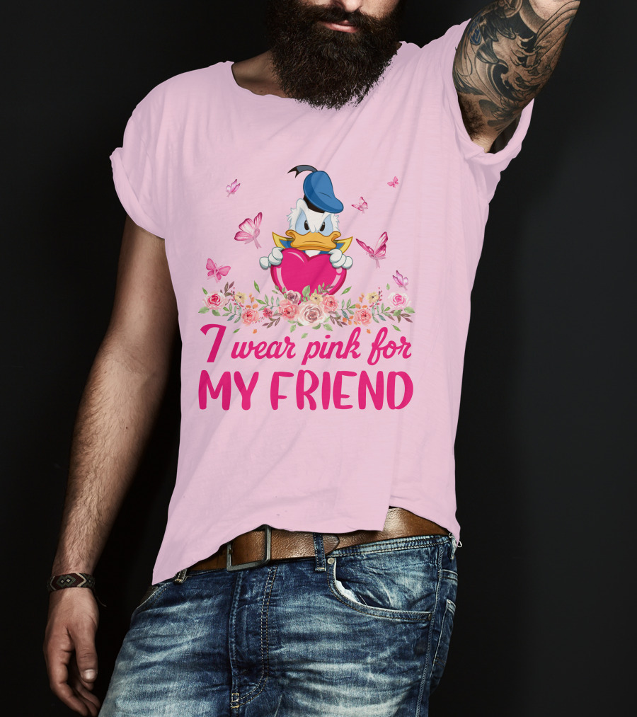 I Wear Pink For My Friend Donald Duck Tulips Butterflies T-Shirt