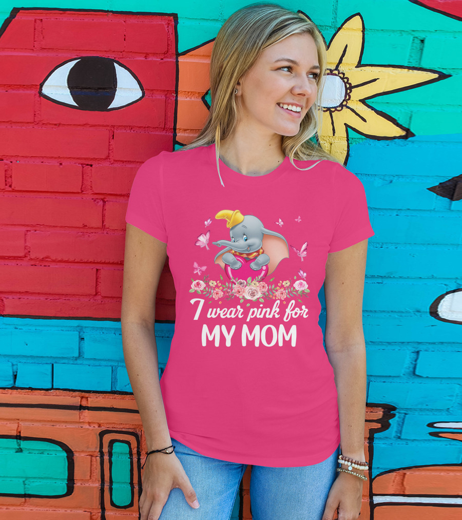 Dumbo I Wear Pink For My Mom Butterflies And Flowers T-Shirt