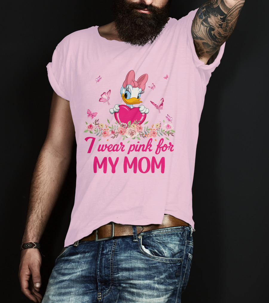 I Wear Pink For My Mom Daisy Duck T-Shirt