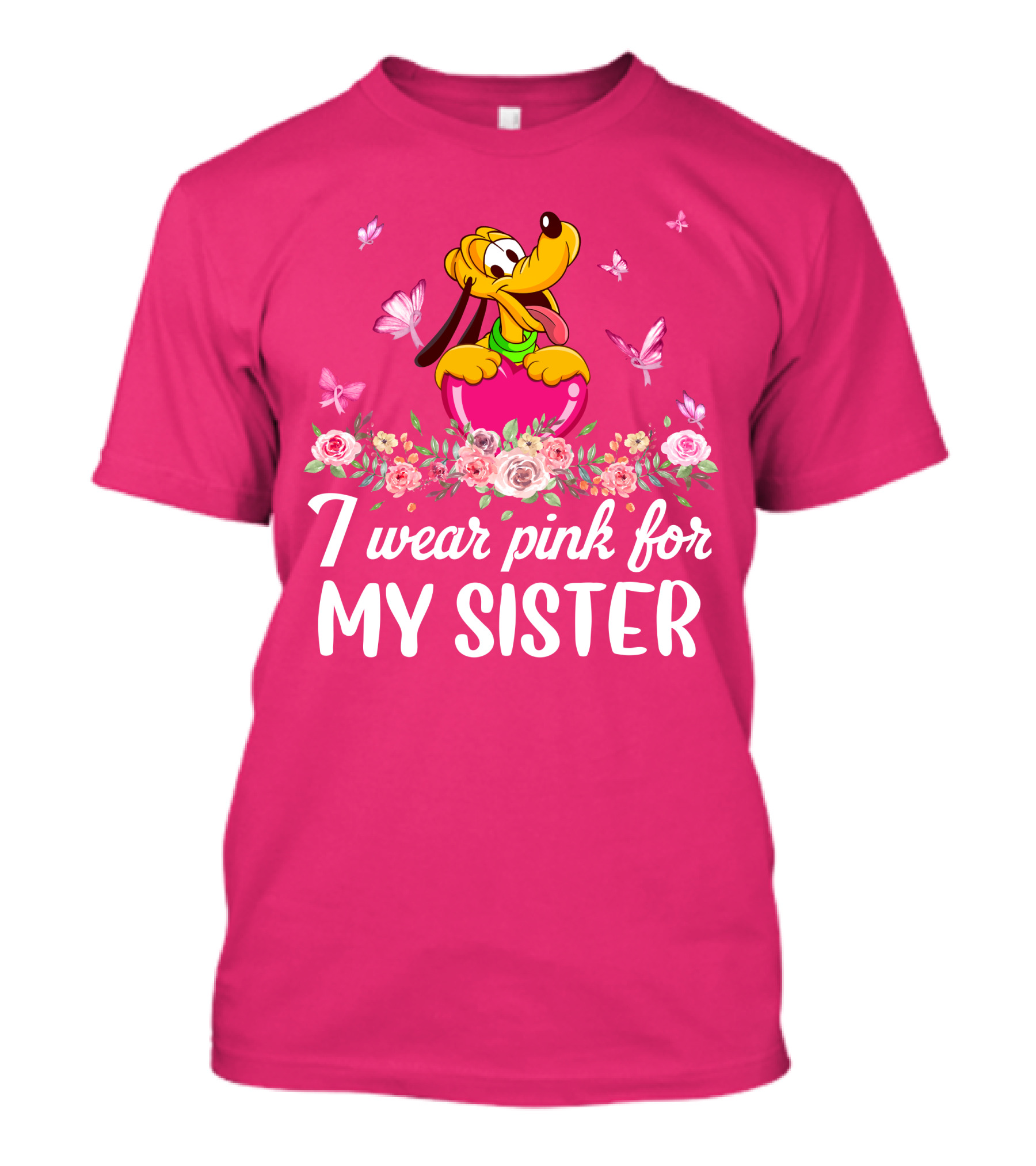 I Wear Pink For My Sister Pluto Butterflies And Flowers T-Shirt