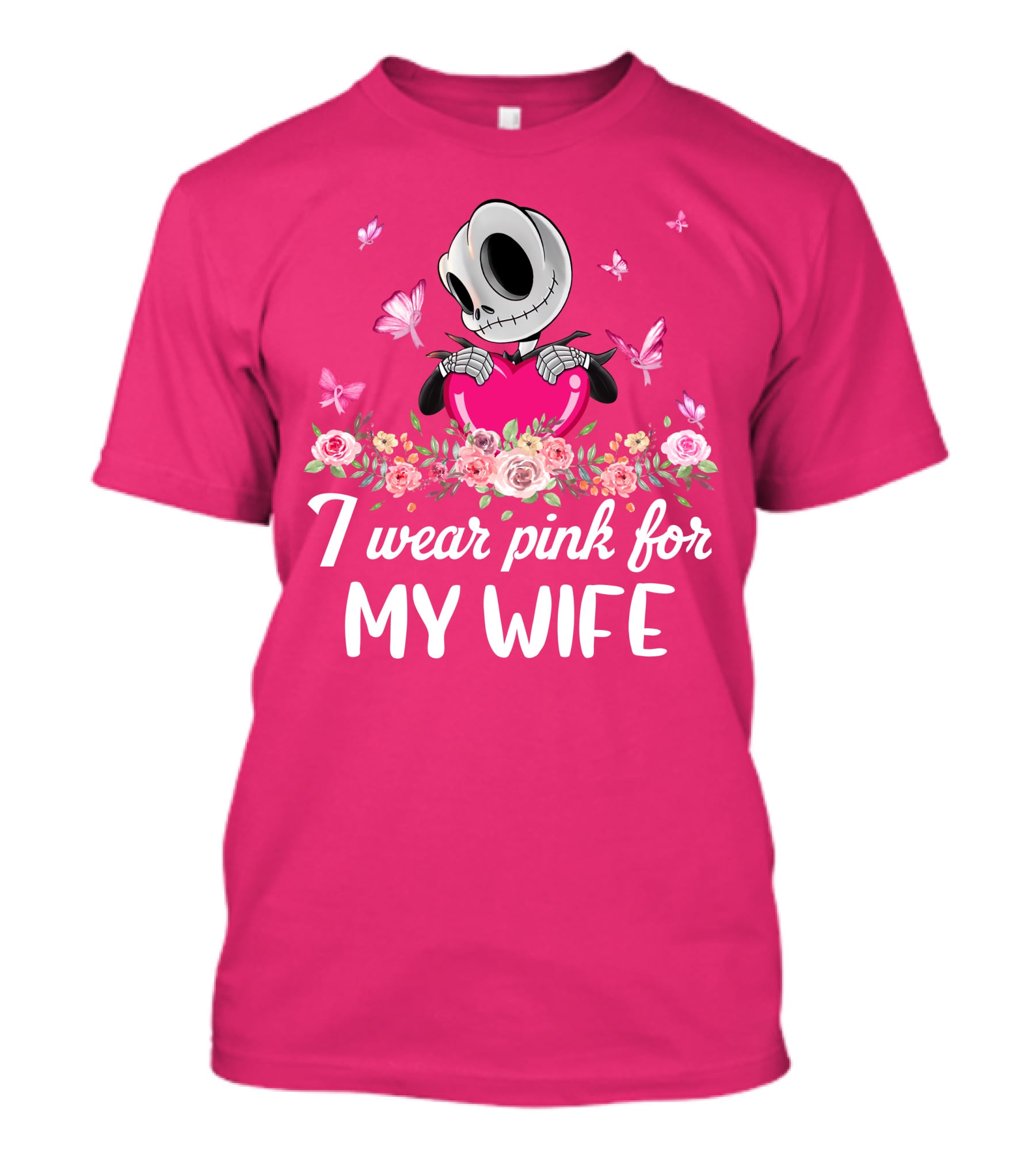 I Wear Pink For My Wife Jack Skeleton Roses Butterflies T-Shirt