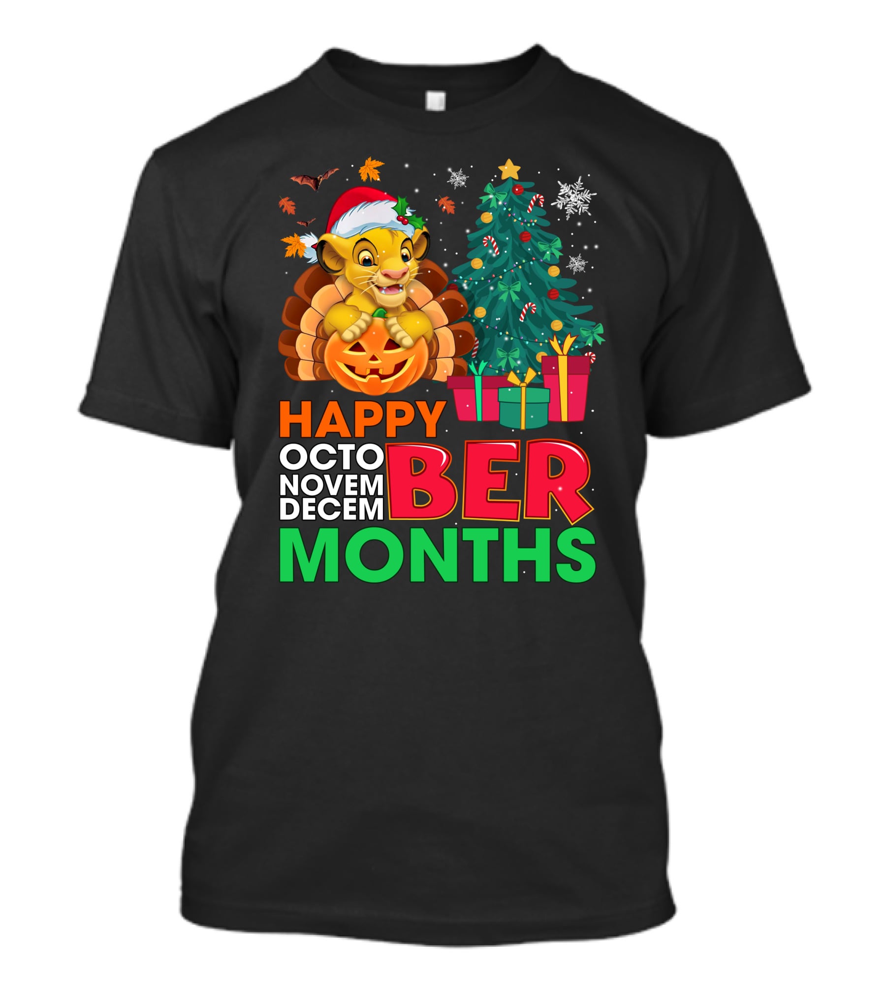 Happy Octo Novem Decem Ber Months Simba T-Shirt