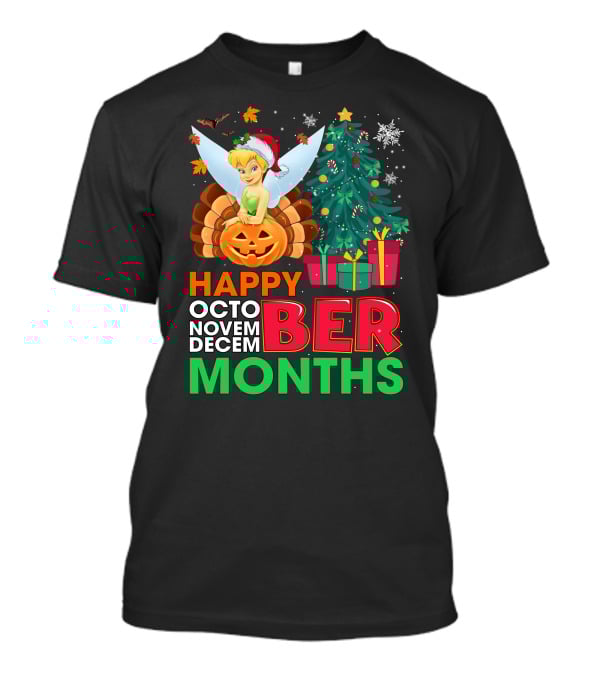 Happy Octo Novem Decem Ber Months Tinker Bell Christmas Tree Thanksgiving Pumpkin Santa Hat T-Shirt