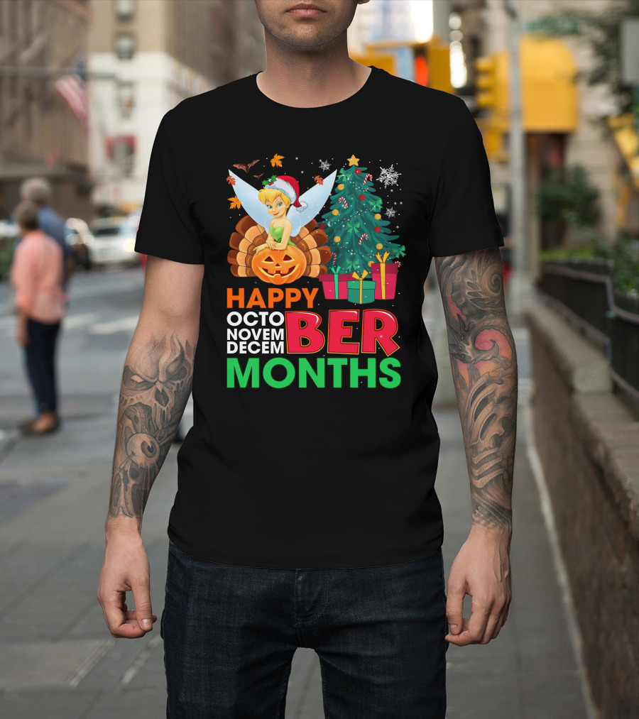 Happy Octo Novem Decem Ber Months Tinker Bell Christmas Tree Thanksgiving Pumpkin Santa Hat T-Shirt