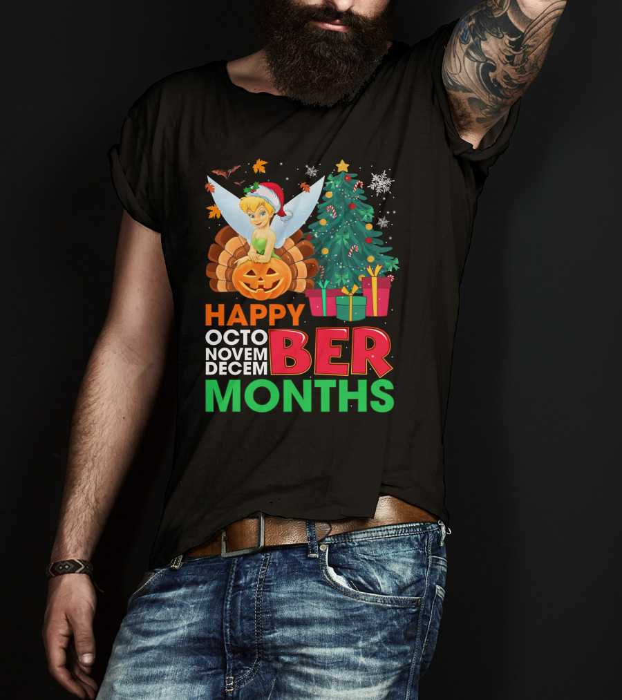 Happy Octo Novem Decem Ber Months Tinker Bell Christmas Tree Thanksgiving Pumpkin Santa Hat T-Shirt