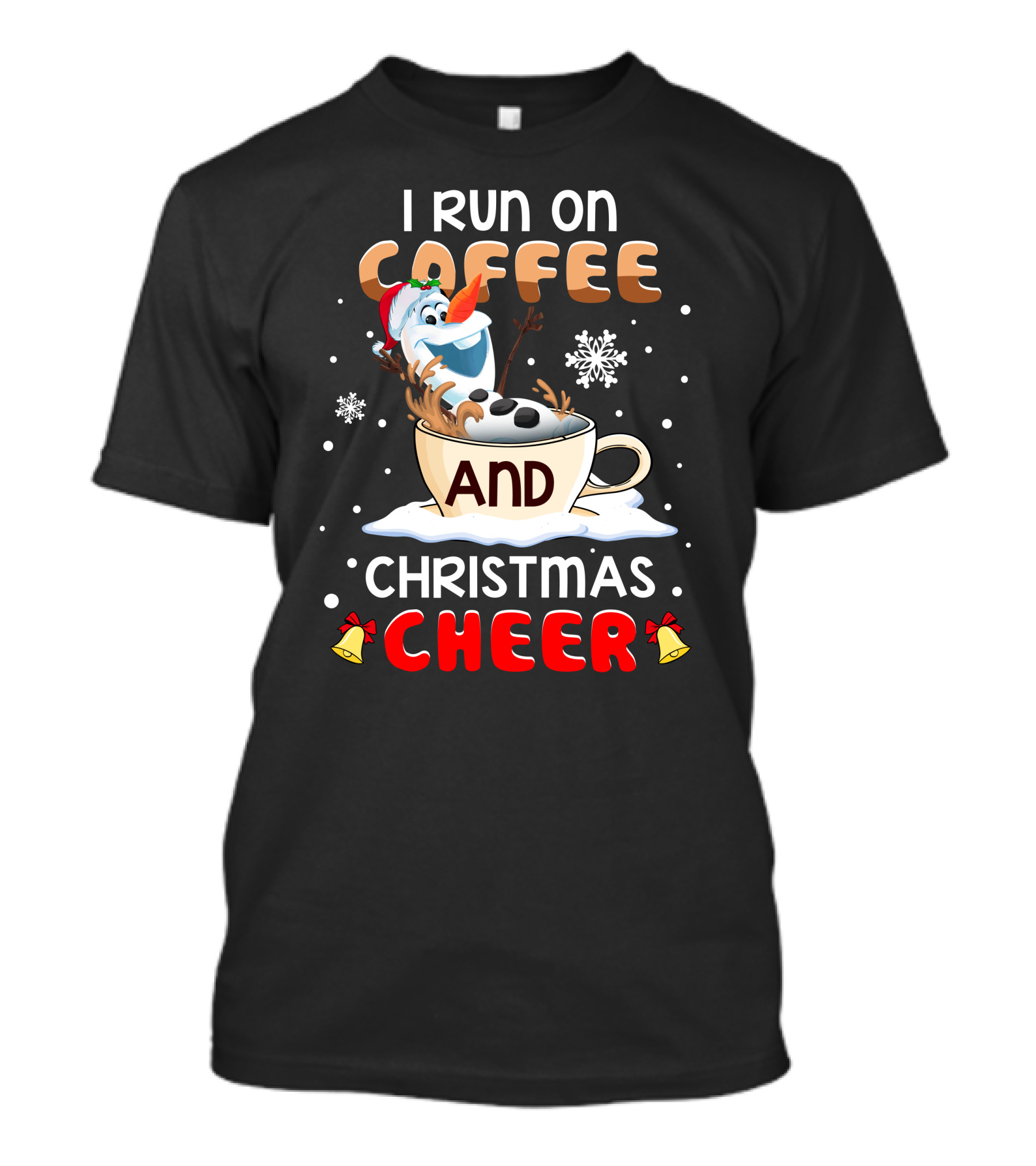 I Run On Coffee And Christmas Cheer Olaf T-Shirt