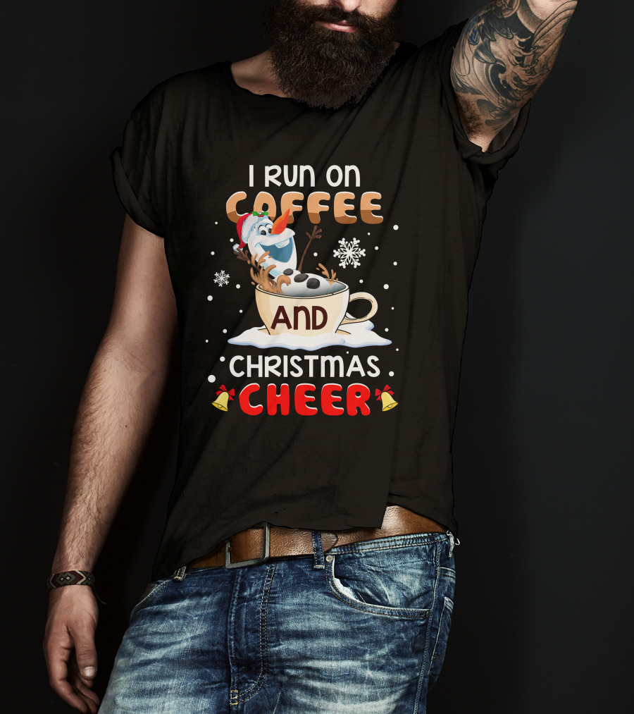 I Run On Coffee And Christmas Cheer Olaf T-Shirt