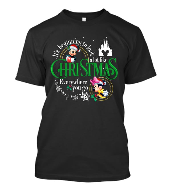 It's Beginning To Look A Lot Like Christmas Mickey Minnie Everywhere You Go T-Shirt
