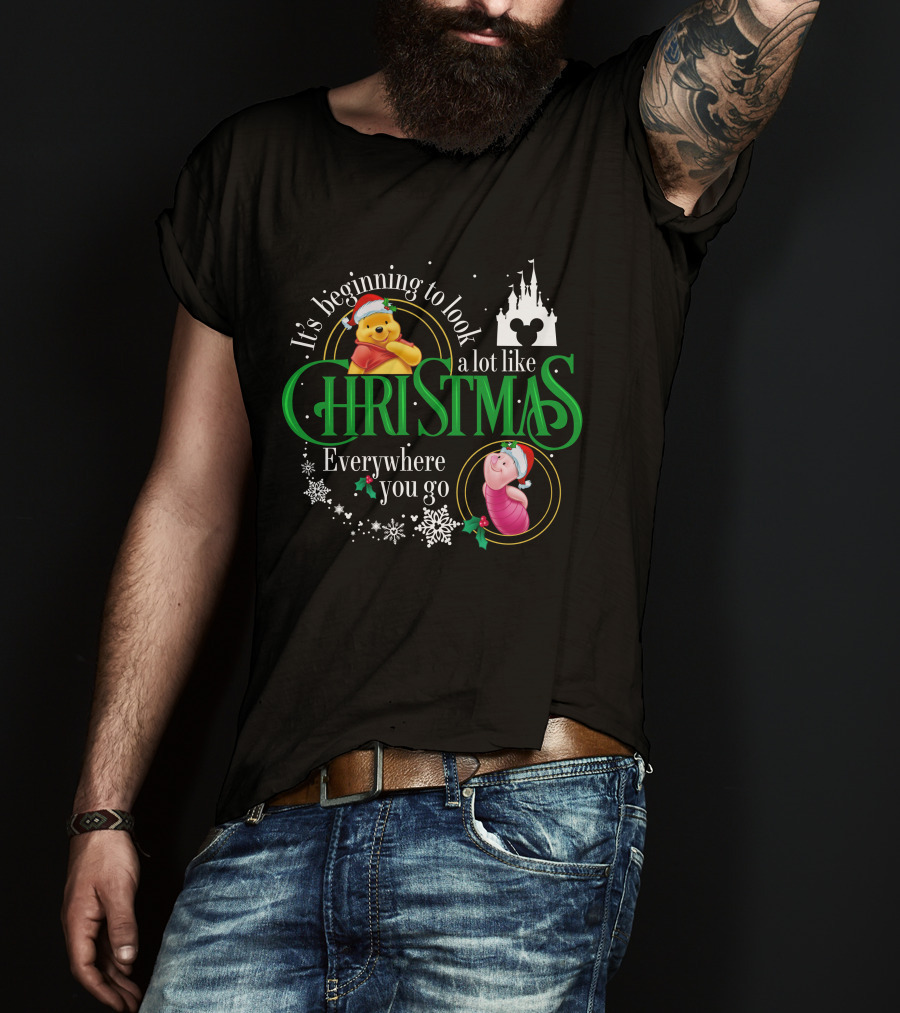It's Beginning To Look A Lot Like Christmas Everywhere You Go Pooh And Piglet T-Shirt