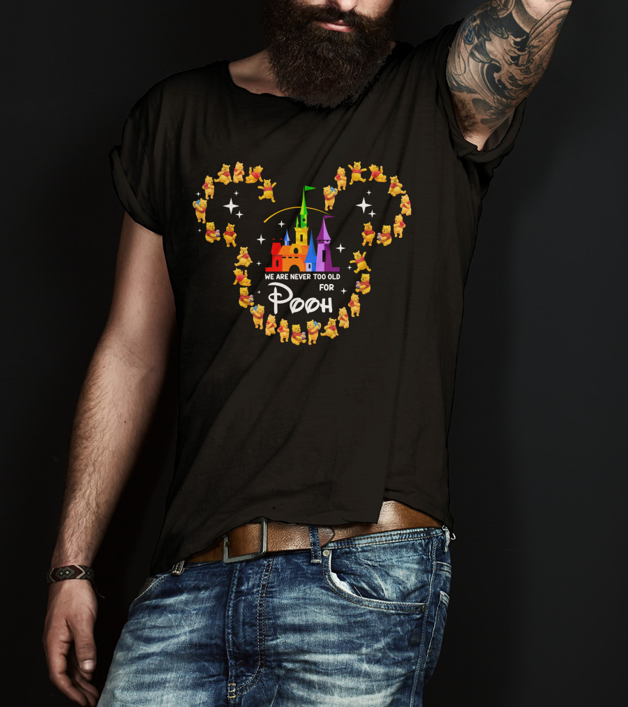 Never Too Old For Pooh And Magical Castle Journey T-Shirt