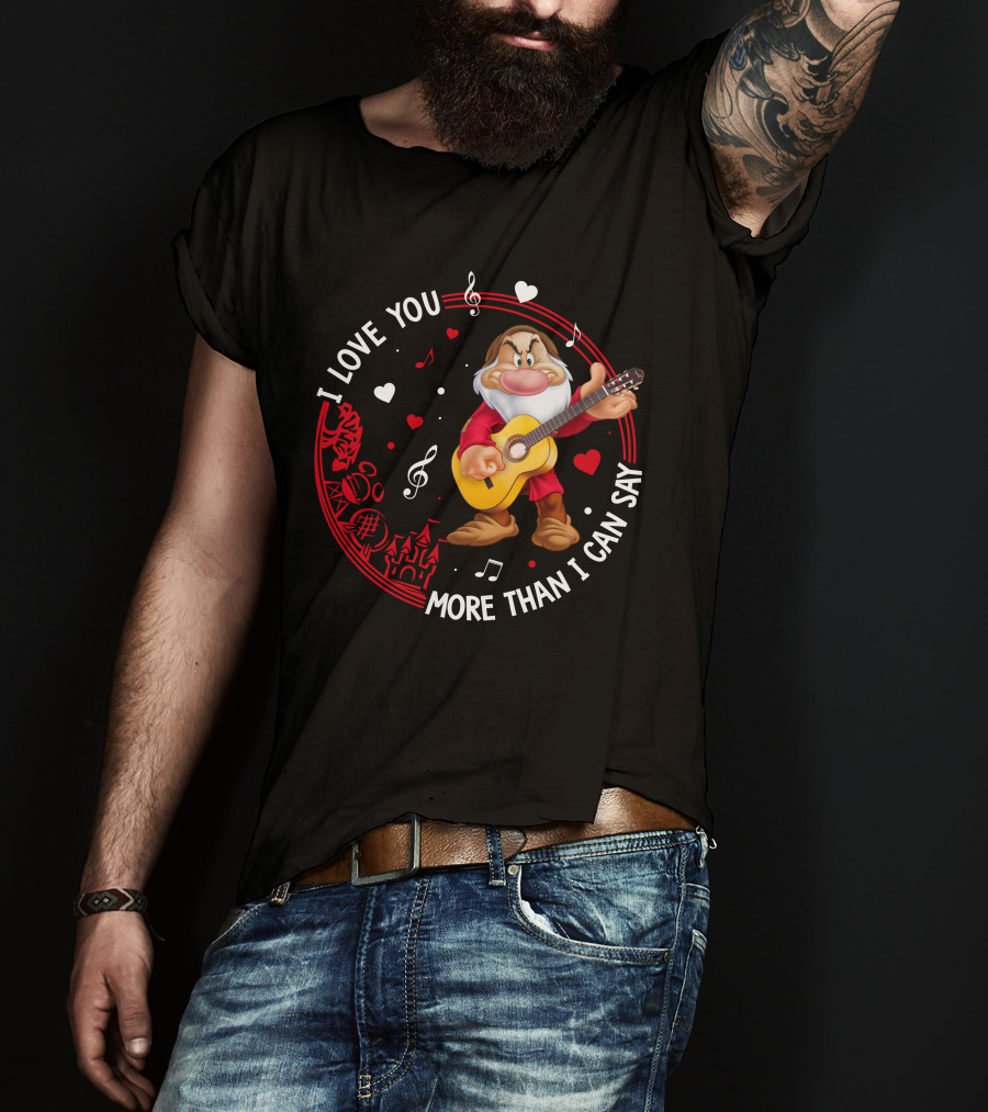 I Love You More Than I Can Say Grumpy Guitar Disney Valentine's Day T-Shirt