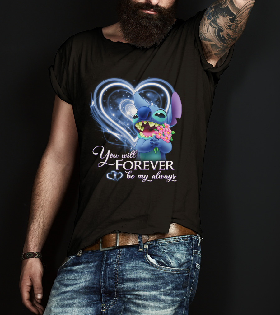 You Will Forever Be My Always Stitch Holding Flowers Heart T-Shirt