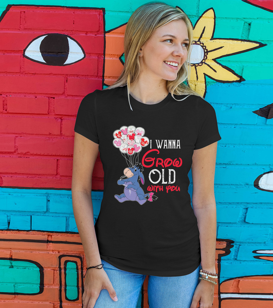 Eeyore I Wanna Grow Old With You Balloons T-Shirt
