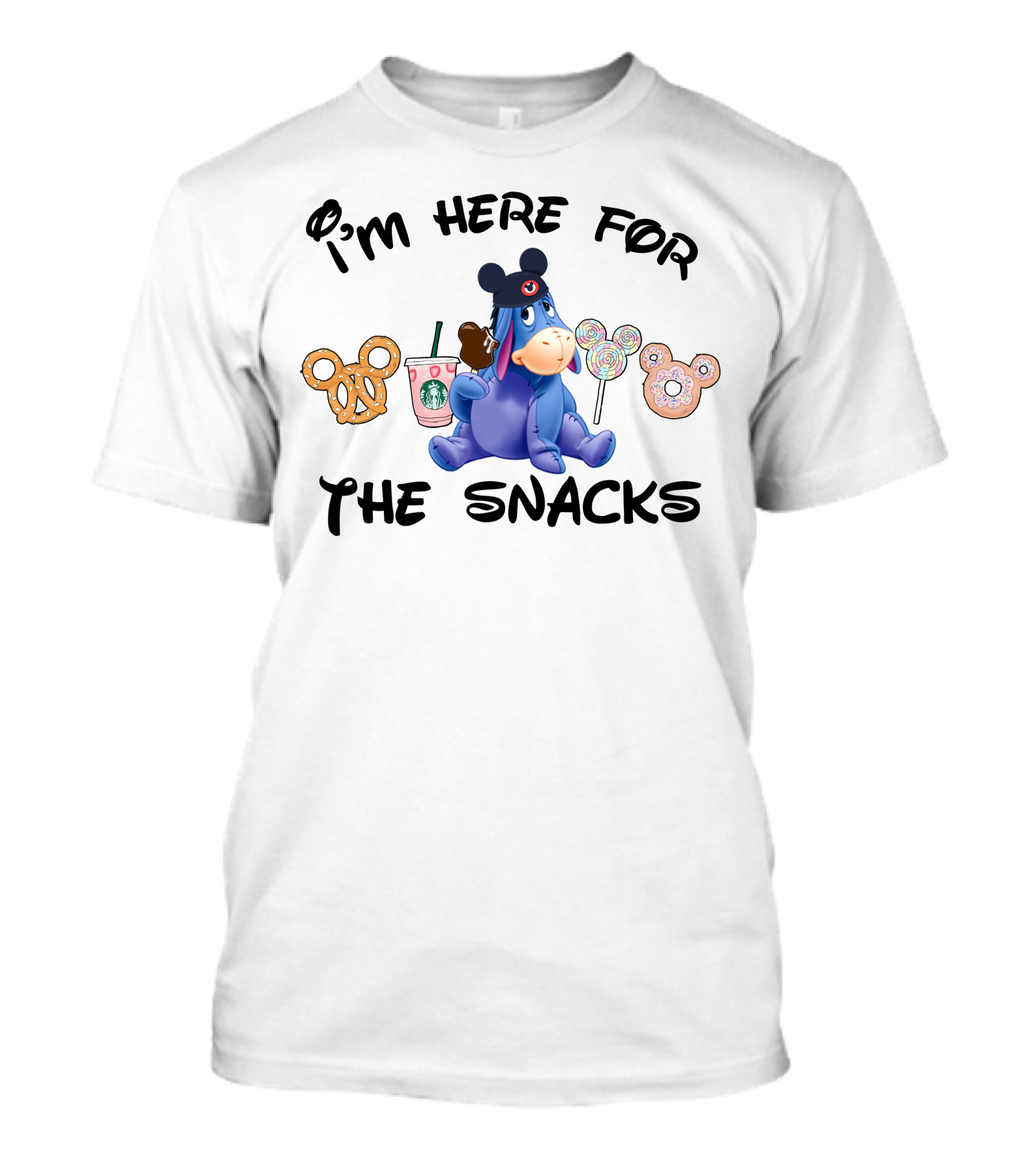 I'm Here For The Snacks Eeyore Pretzel Starbucks Mickey Lollipop Donut T-Shirt