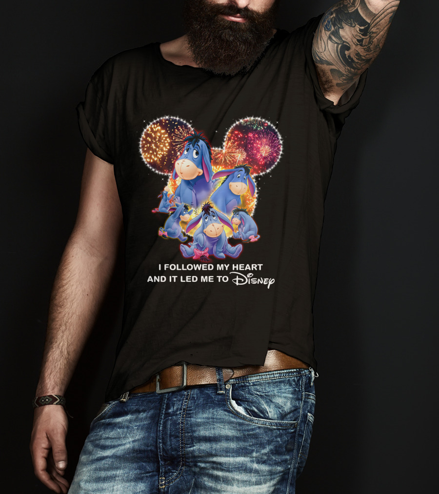 I Followed My Heart And It Led Me To Disney Eeyore Fireworks Mickey Ears T-Shirt