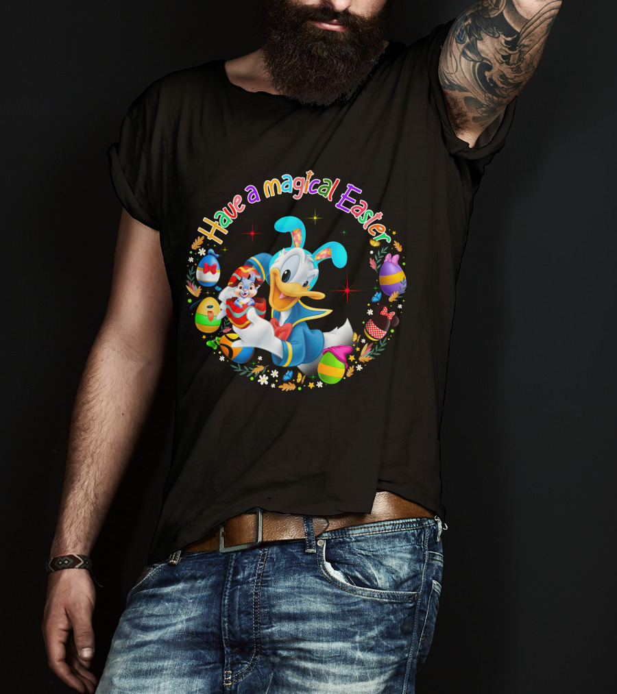 Have A Magical Easter Donald Duck With Colorful Eggs T-Shirt