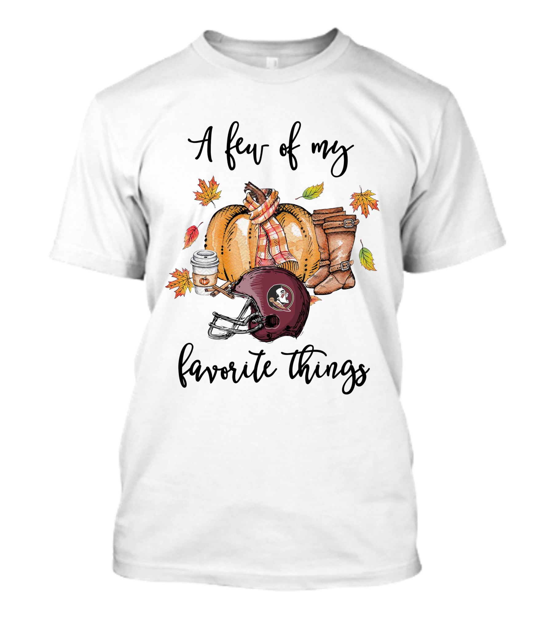 A Few Of My Favorite Things Florida State Seminoles Football Fall Autumn Leaves Cozy Boots Pumpkin Coffee T-Shirt