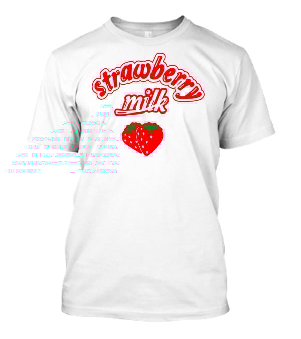 Strawberry Milk Red Text With Strawberries T-Shirt