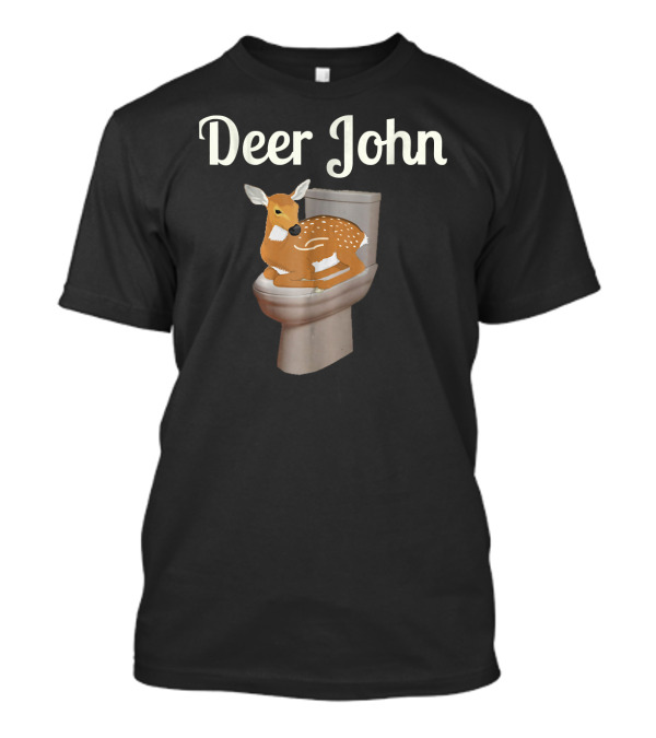 Deer John Toilet Sitting Fawn T-Shirt