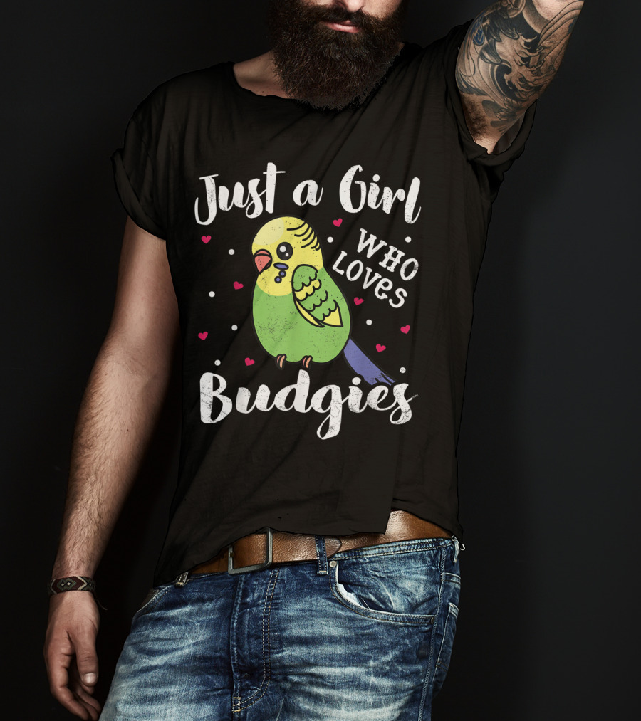 Just A Girl Who Loves Budgies T-Shirt