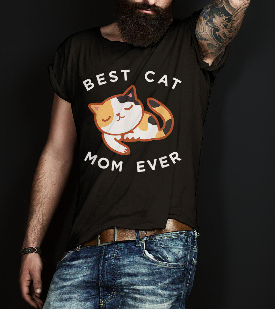 Best Cat Mom Ever Calico Kitty T-Shirt