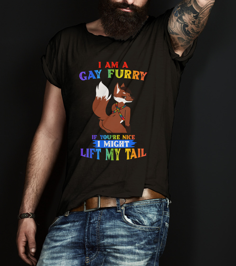 I Am A Gay Furry If You're Nice I Might Lift My Tail Rainbow Colors With Fox Character T-Shirt