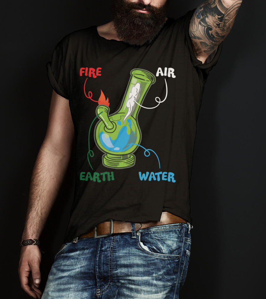Fire Water Earth Air Bong Elements Weed Smoking Anatomy THC T-Shirt