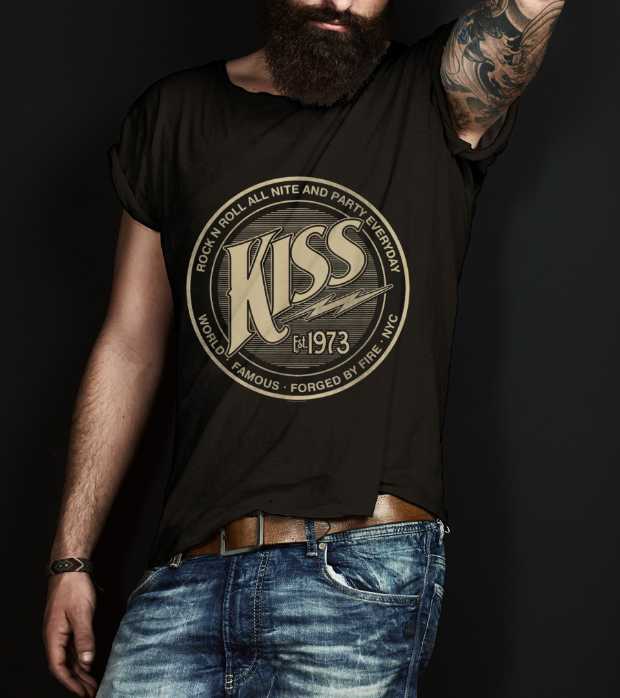 KISS Rock N Roll All Nite And Party Everyday World Famous Est. 1973 Forged By Fire NYC T-Shirt