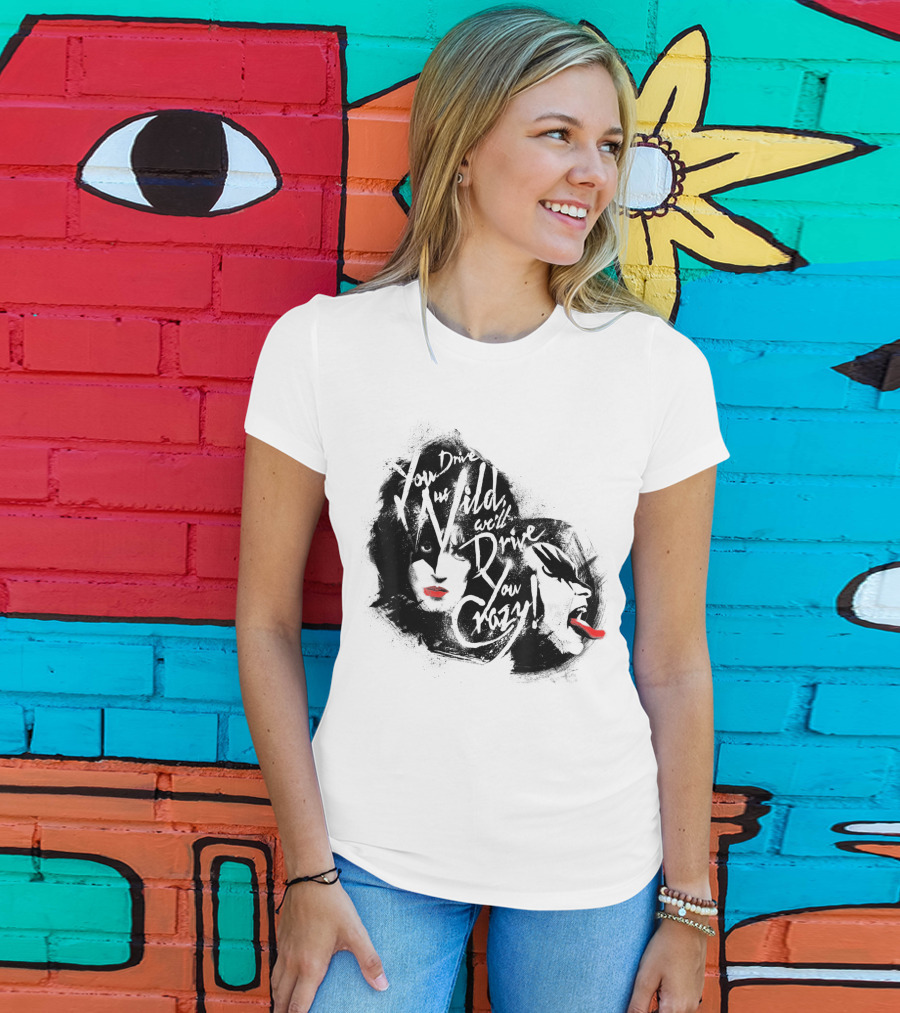 KISS You Drive Us Wild Crazy Faces Red Lips T-Shirt