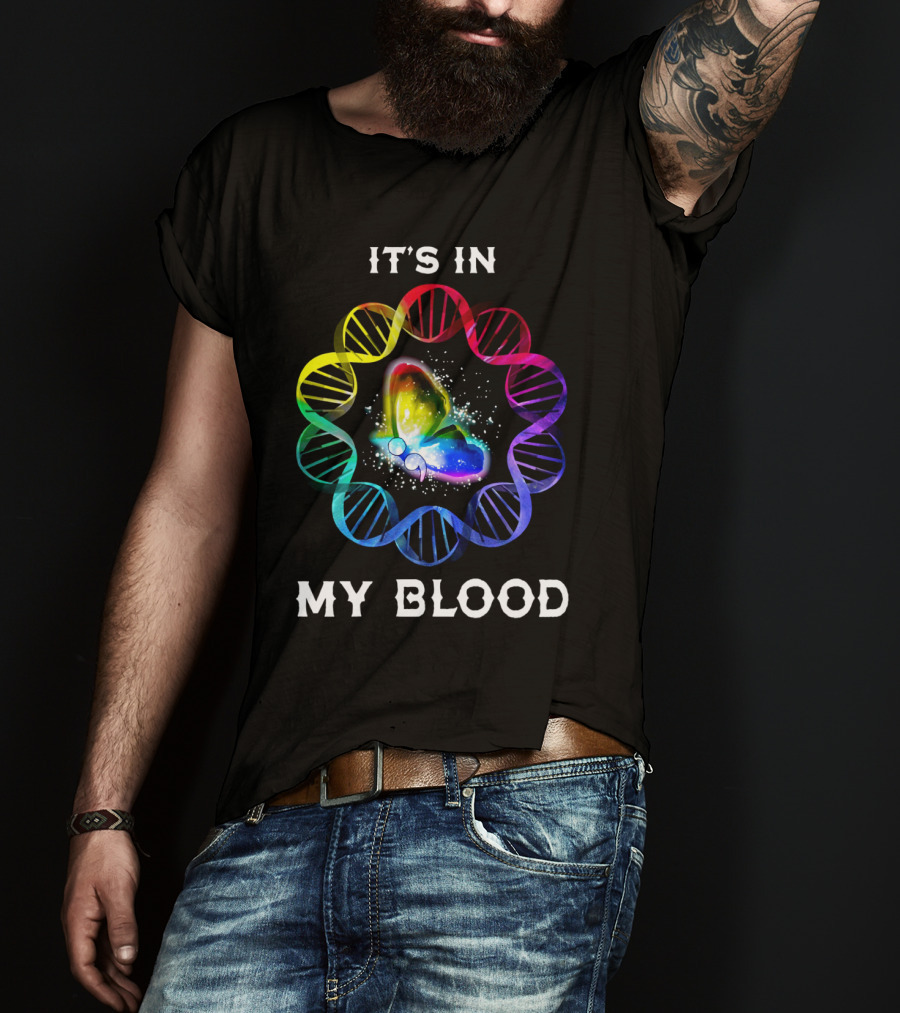It's In My Blood DNA Rainbow Butterfly T-Shirt