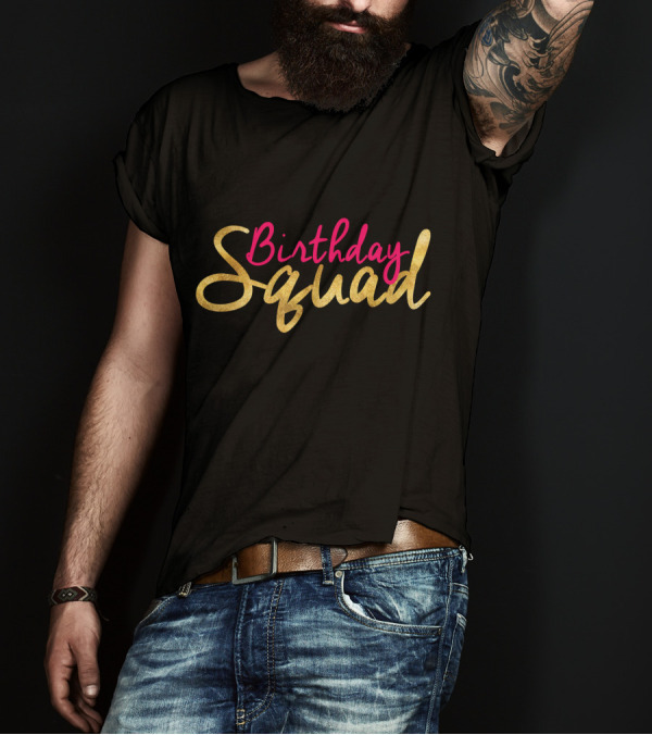 Birthday Squad Pink And Gold Text T-Shirt