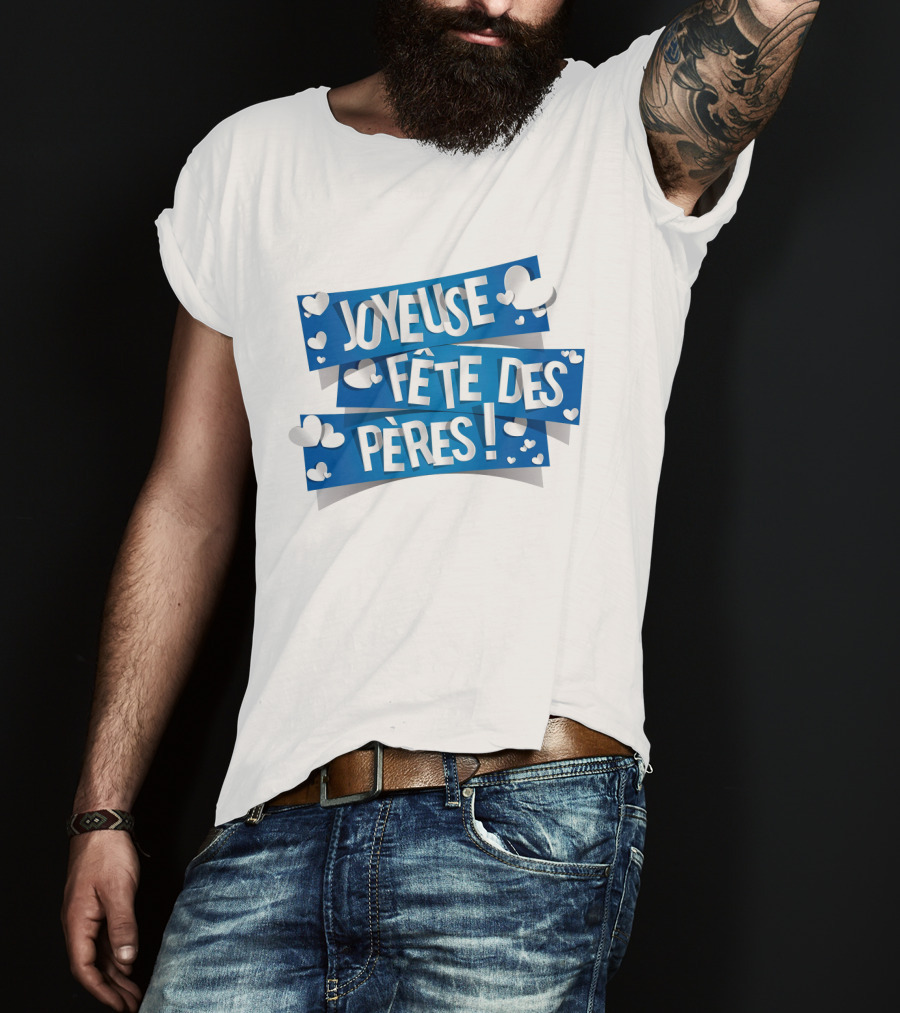 Joyeuse Fête Des Pères Avec Cœurs Blancs T-Shirt