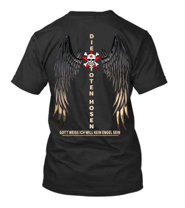 DIE TOTEN HOSEN GOTT WEISS ICH WILL KEIN ENGEL SEIN T-Shirt