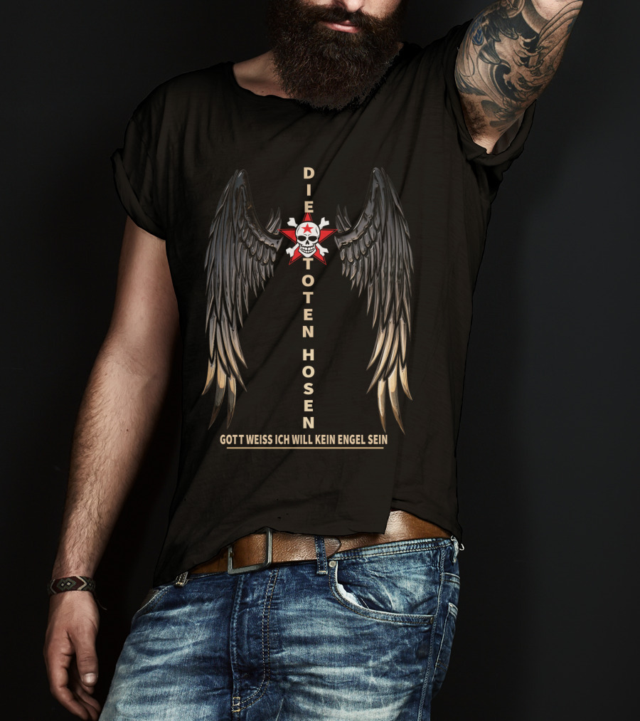 DIE TOTEN HOSEN GOTT WEISS ICH WILL KEIN ENGEL SEIN T-Shirt