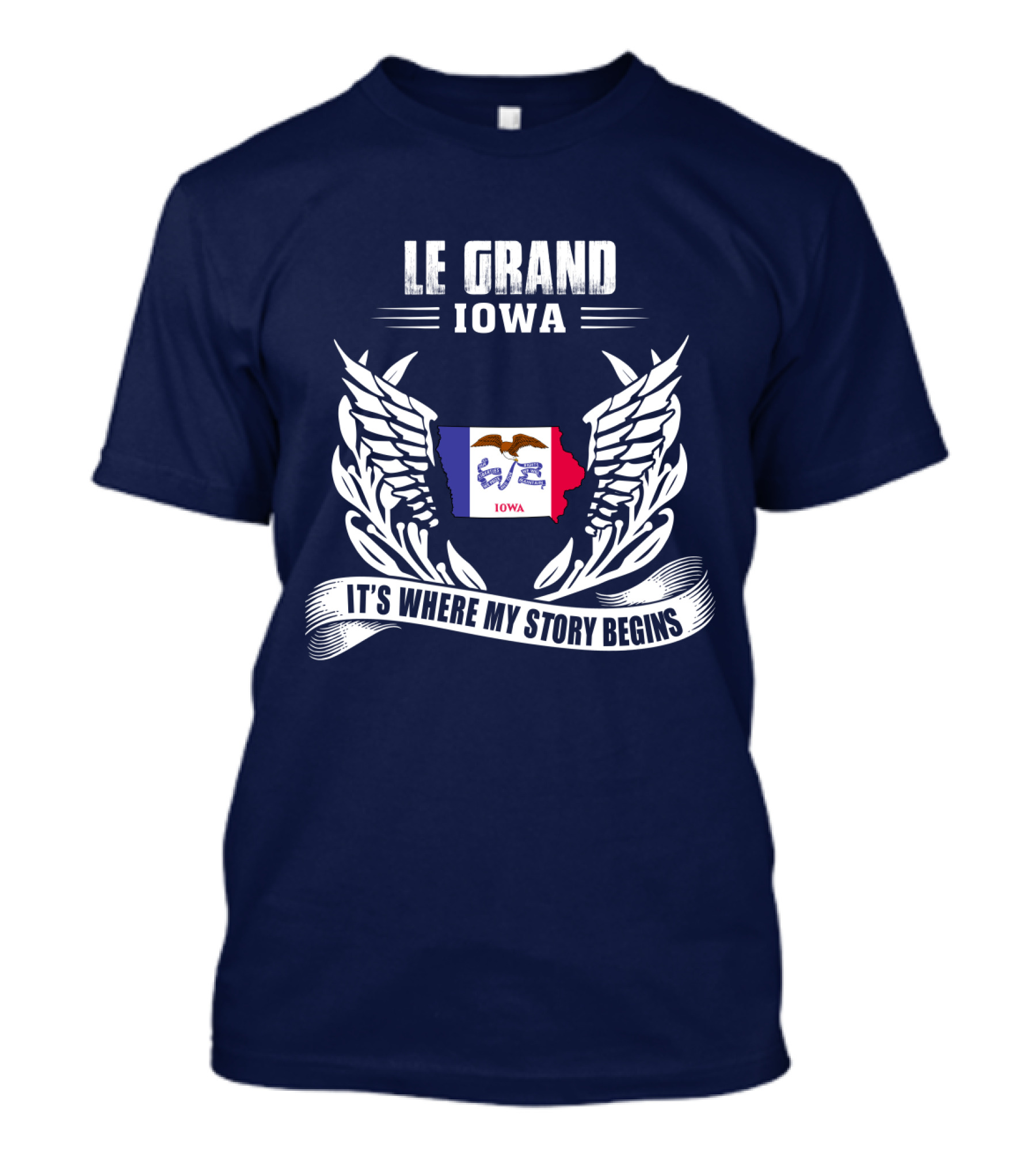 Le Grand Iowa It's Where My Story Begins T-Shirt