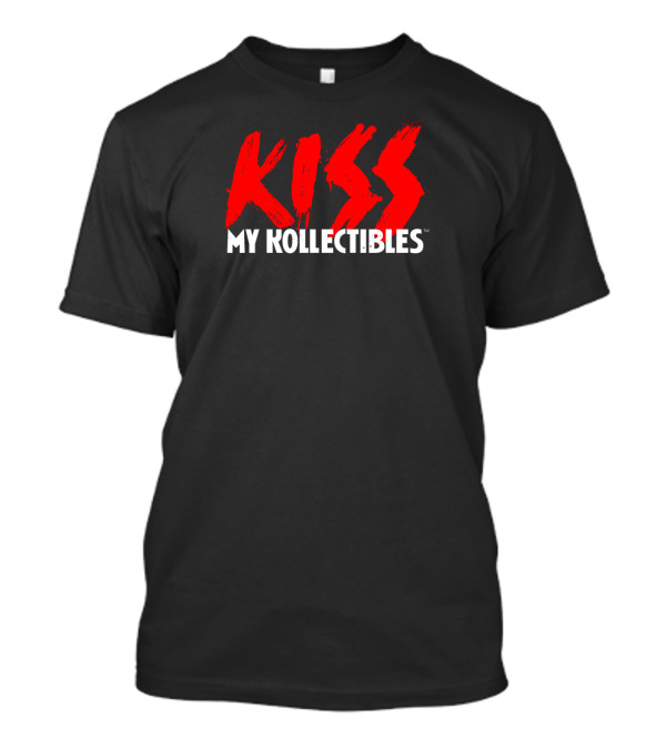 Kiss My Kollectibles Red Text T-Shirt