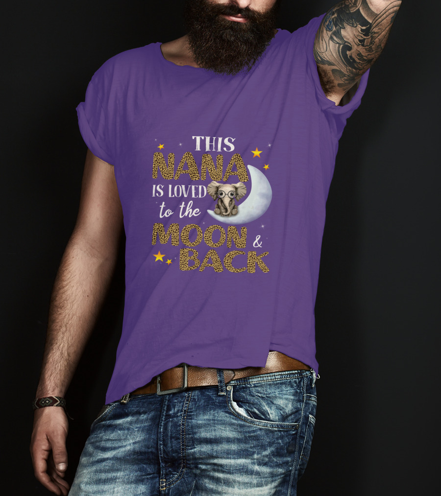 This Nana Is Loved To The Moon And Back Elephant Stars T-Shirt