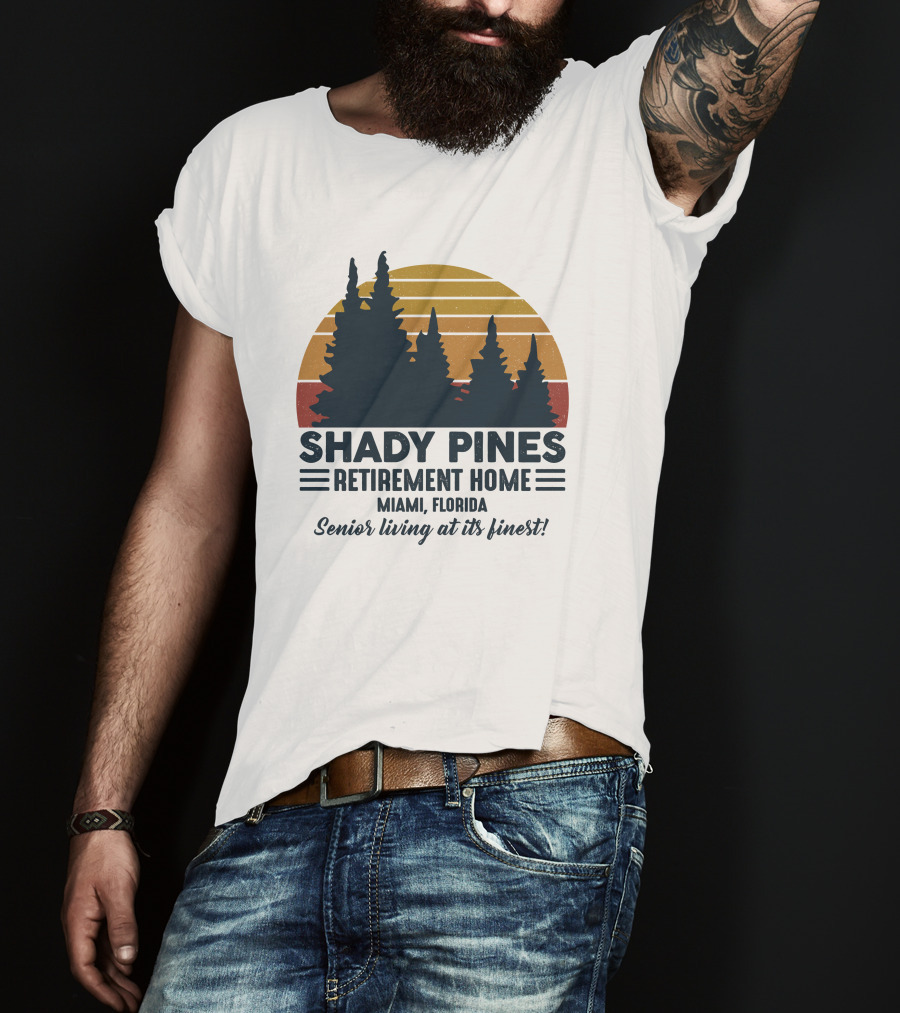 Shady Pines Retirement Home Miami Florida Senior Living At Its Finest Vintage Sunset Forest T-Shirt