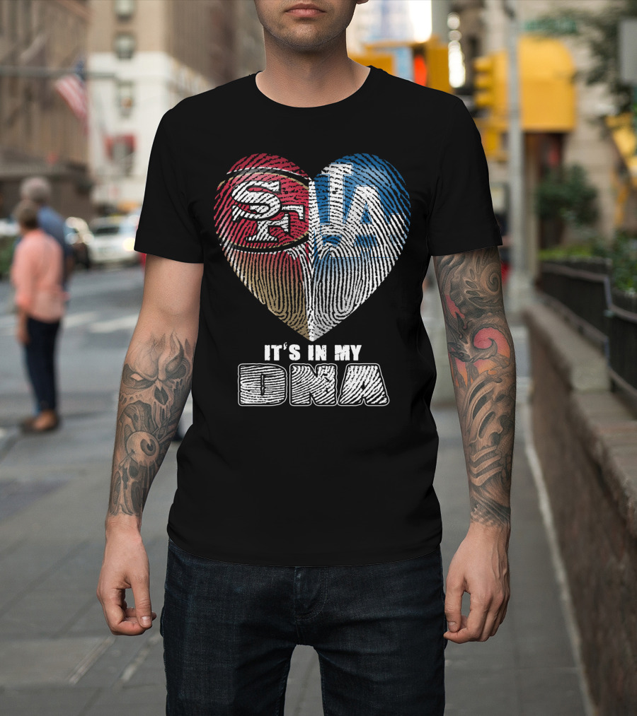 It's In My Dna La Sf Heart Fingerprint T-Shirt