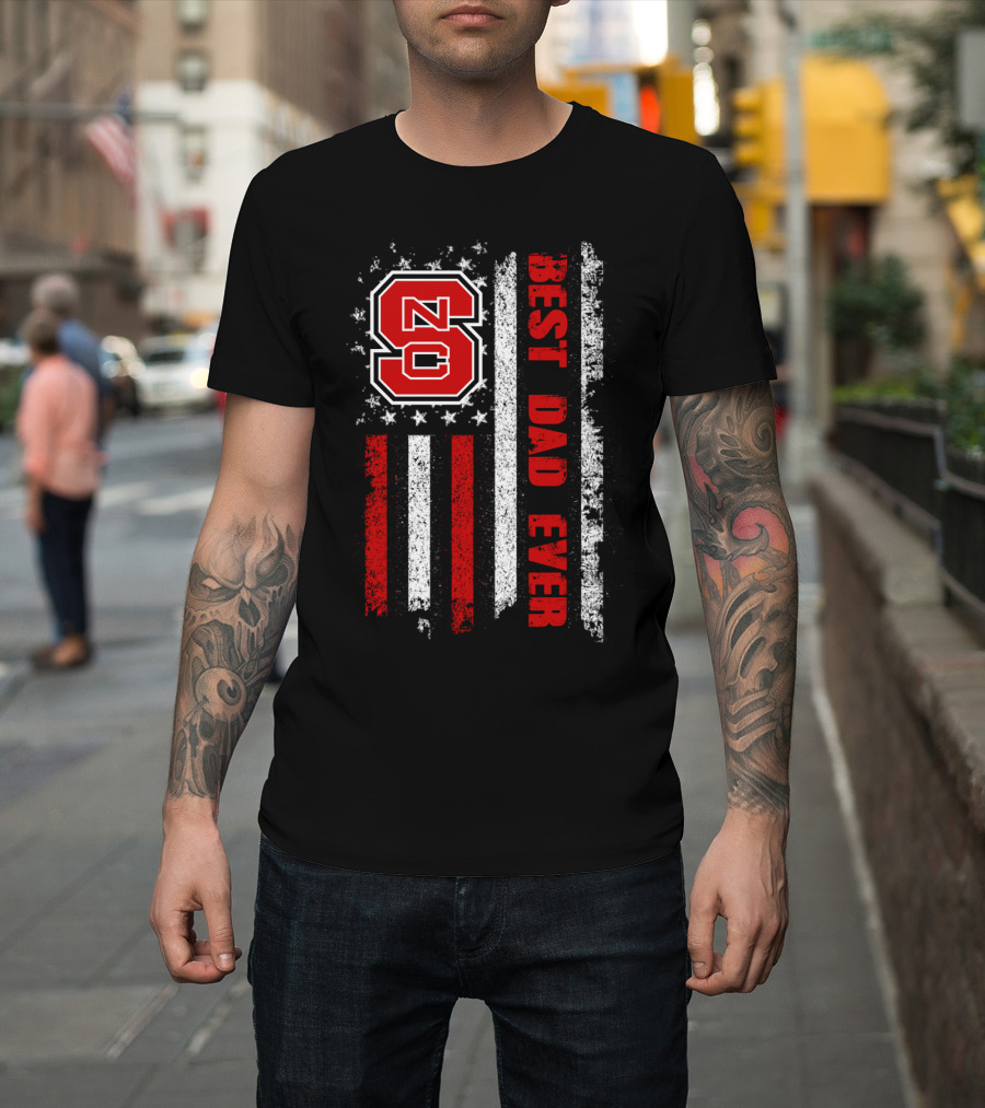 Nc State Best Dad Ever American Flag Stars And Stripes T-Shirt
